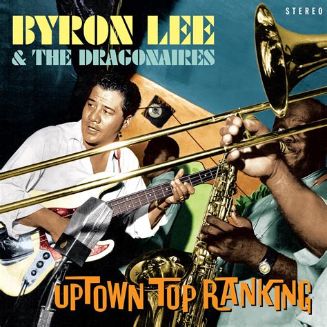 Byron Lee and the Dragonaires .